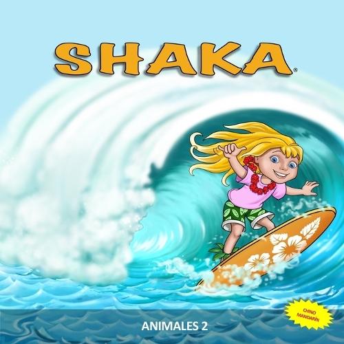 Shaka Animales 2 - Chino Mandarín: Aprendizaje de 24 animales ideal para niños de 2 a 5 años