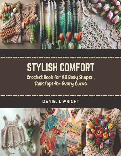 Stylish Comfort: Crochet Book for All Body Shapes, Tank Tops for Every Curve