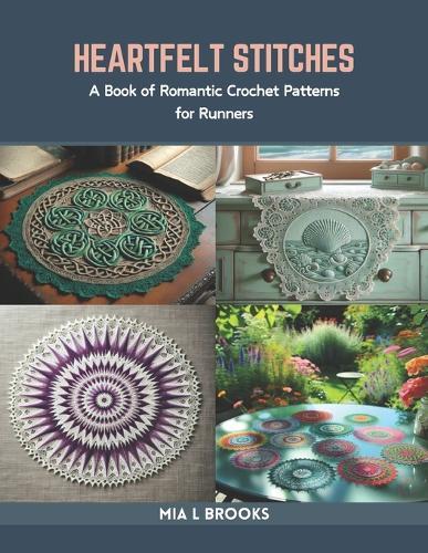 Heartfelt Stitches: A Book of Romantic Crochet Patterns for Runners