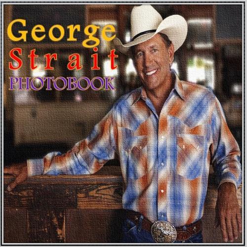 George Strait Photobook: High Resolution Picturebook with Stunning Images