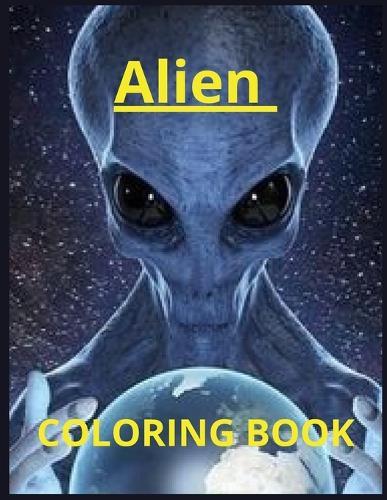 aliens COLORING BOOK: A Psychedelic Coloring Book