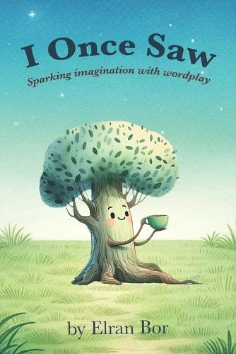 I Once Saw: Sparking Imagination with Wordplay