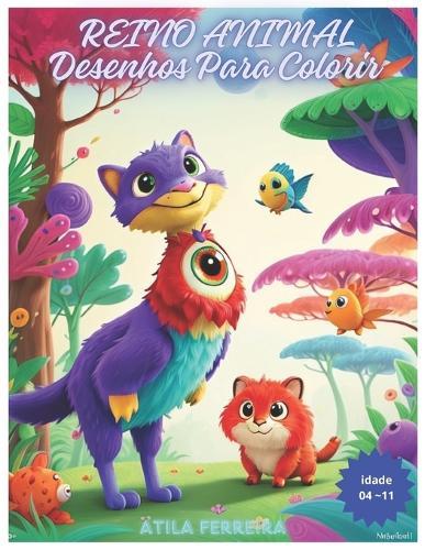 Reino Animal: Reino Animal Aventuras Coloridas