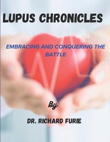 Lupus Chronicle: Embracing and Conquering the battle