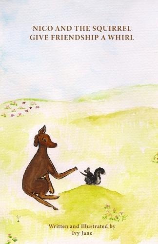 Nico And The Squirrel Give Friendship A Whirl