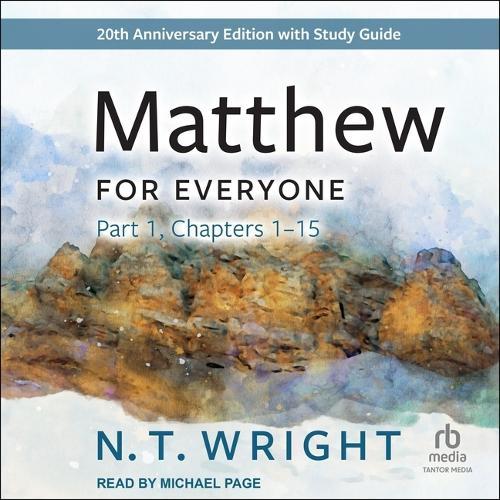 Matthew for Everyone, Part 1: 20th Anniversary Edition