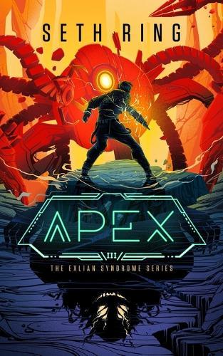 Apex: A Fantasy Litrpg Adventure