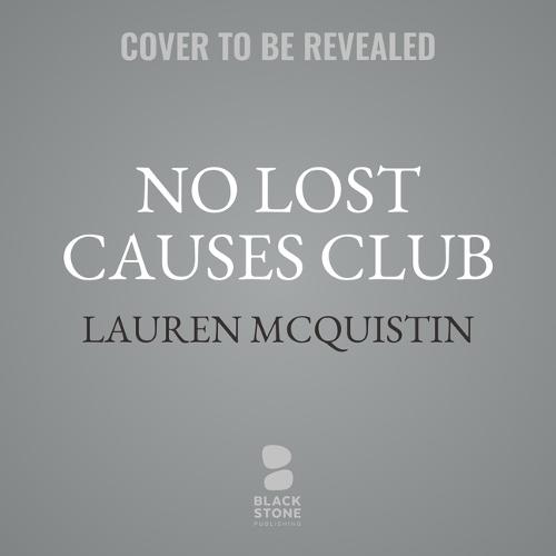 No Lost Causes Club: An Honest Guide to Recovery, and How to Find Your Way Through It