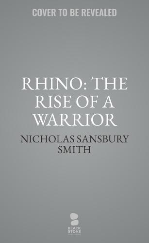 Rhino: The Rise of a Warrior: A Hell Divers Novel