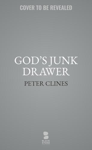 God's Junk Drawer
