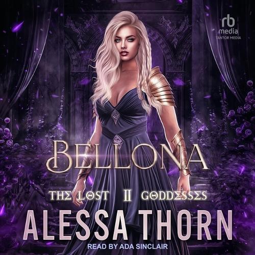 Bellona: The Lost Goddesses Book 2