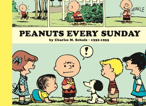 Peanuts Every Sunday 1952-1955: Paperback Edition
