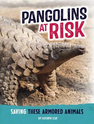 Animals at Risk Pangolins