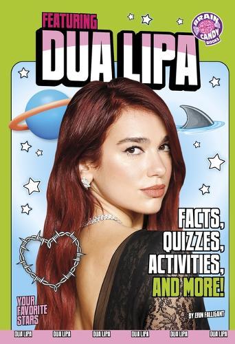 Featuring Dua Lipa: Facts, Quizzes, Activities, and More!