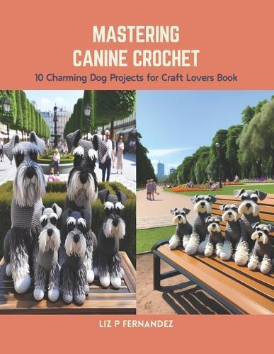 Mastering Canine Crochet: 10 Charming Dog Projects for Craft Lovers Book
