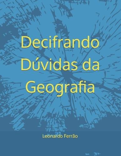 Decifrando Dúvidas da Geografia