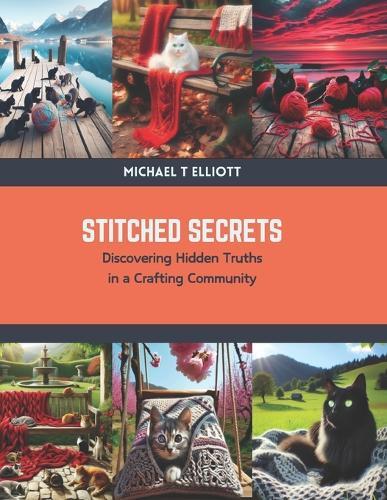 Stitched Secrets: Discovering Hidden Truths in a Crafting Community