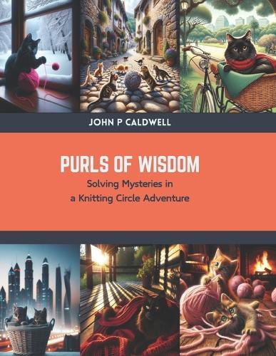 Purls of Wisdom: Solving Mysteries in a Knitting Circle Adventure