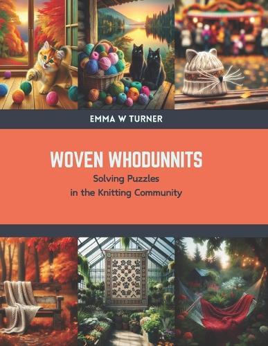 Woven Whodunnits: Solving Puzzles in the Knitting Community