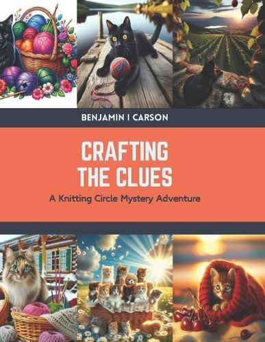 Crafting the Clues: A Knitting Circle Mystery Adventure