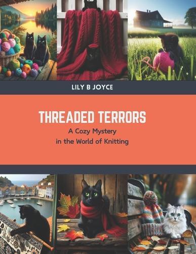 Threaded Terrors: A Cozy Mystery in the World of Knitting