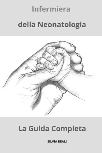 Infermiera della Neonatologia - La Guida Completa