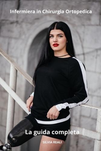 Infermiera in Chirurgia Ortopedica La guida completa