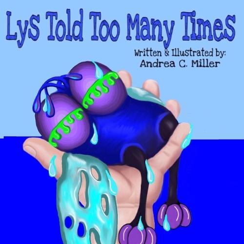 Lys Told Too Many Times