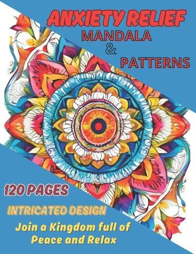 Anxiety Relief Mandala & Patterns