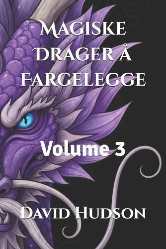 Magiske Drager å Fargelegge: Volume 3