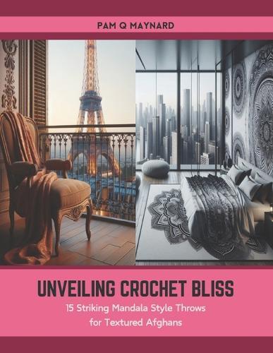 Unveiling Crochet Bliss: 15 Striking Mandala Style Throws for Textured Afghans