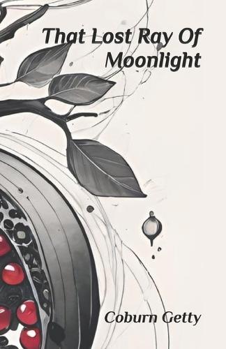 That Lost Ray Of Moonlight