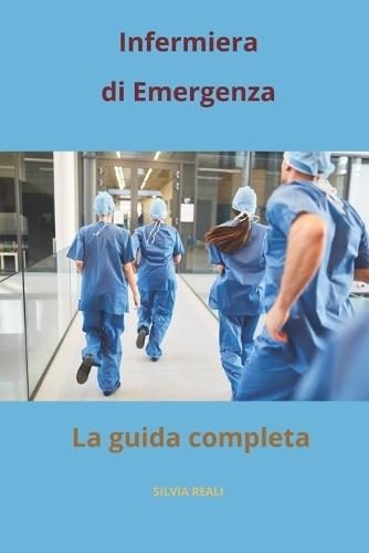 Infermiera di emergenza, la guida completa