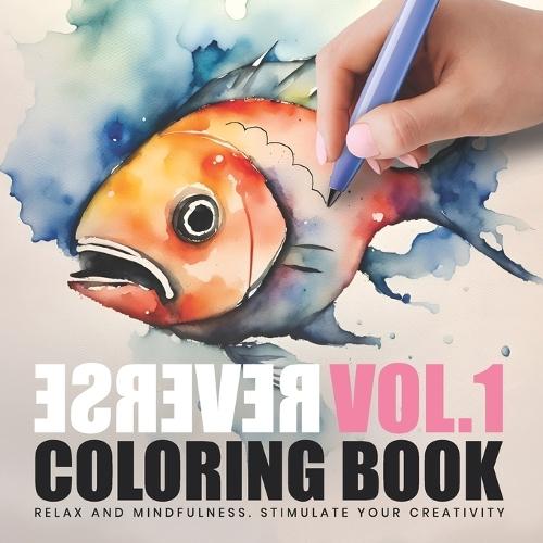 Reverse coloring book Vol.1 - Polychromic Rhapsody - Draw lines on colored shapes: Free your mind and relax your body. Outline the shapes as you wish and let yourself be inspired by the colors and patterns of the compositions on these pages.