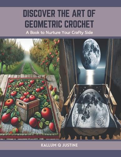 Discover the Art of Geometric Crochet: A Book to Nurture Your Crafty Side