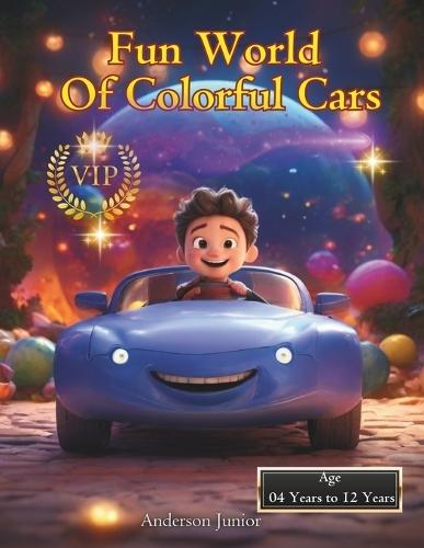 Fun World: Of Colorful Cars