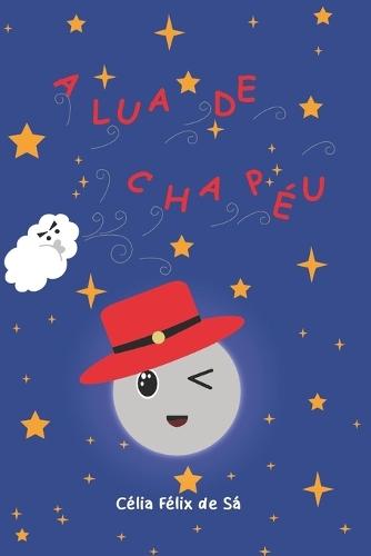 A Lua de Chapéu: Infantil