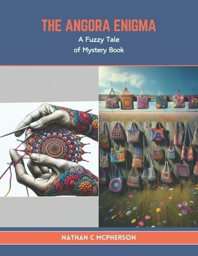 The Angora Enigma: A Fuzzy Tale of Mystery Book