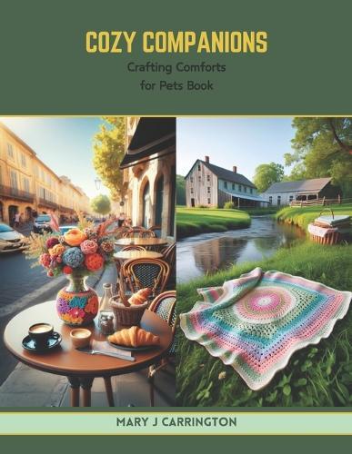 Cozy Companions: Crafting Comforts for Pets Book