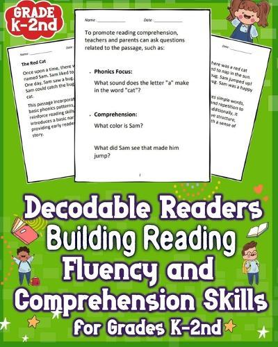 Decodable Readers Building Reading Fluency and Comprehension Skills for Grades K-2nd: Unlock comprehension and fluency with engaging passages tailored for young learners. Dive into the science of reading effortlessly!