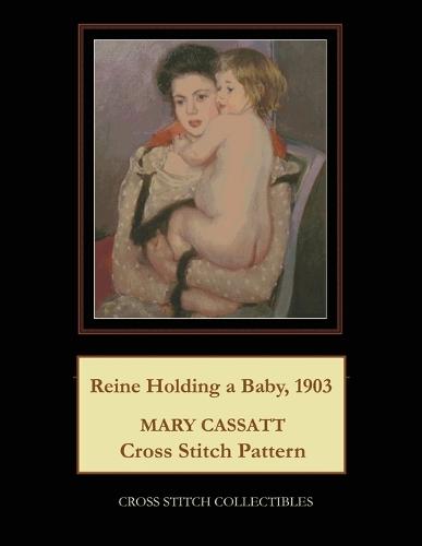 Reine Holding a Baby, 1903: Mary Cassatt Cross Stitch Pattern