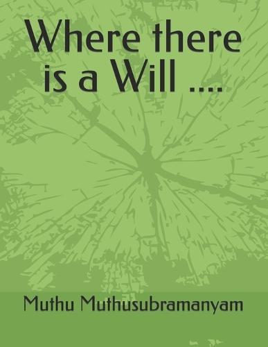 Where there is a Will ....