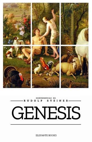 Génesis: Conferencias de Rudolf Steiner