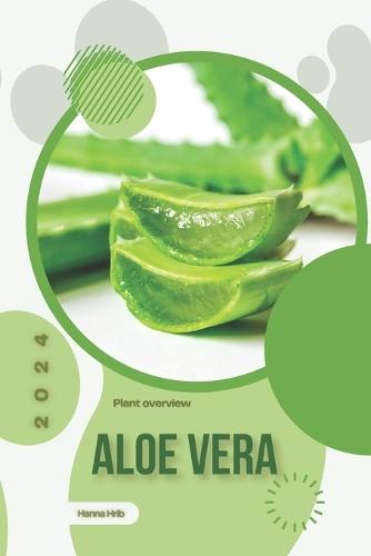 Aloe Vera: Simply beginners guide