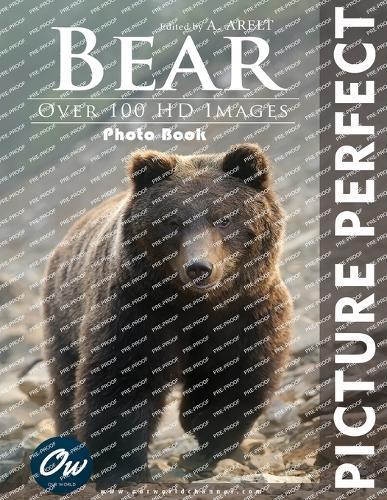 Bear: Picture Perfect Photo Book: Over 100 HD Images