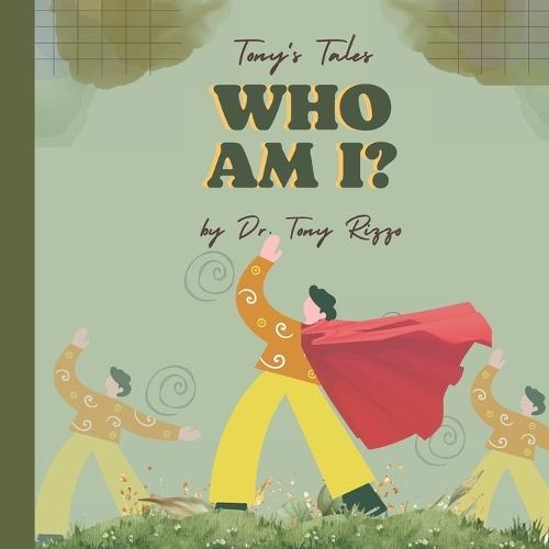 Who Am I?: A Tony's Tales Story
