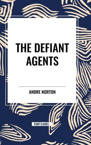 Defiant Agents