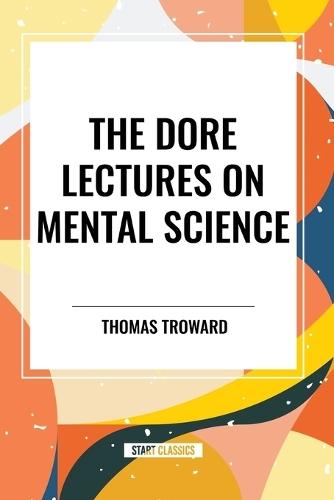 Dore Lectures on Mental Science