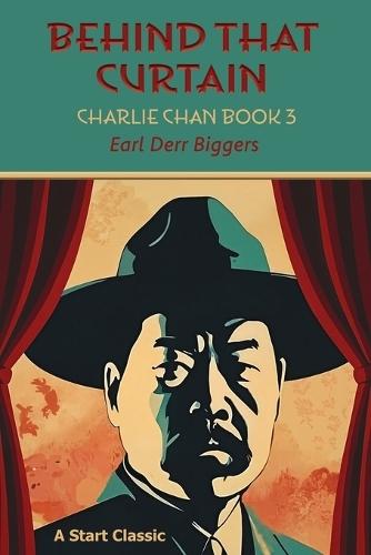 Behind That Curtain: Charlie Chan Book 3