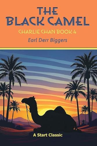 The Black Camel: Charlie Chan Book 4